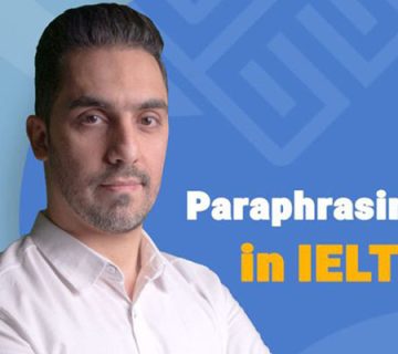 مهارت Paraphrasing در آیلتس