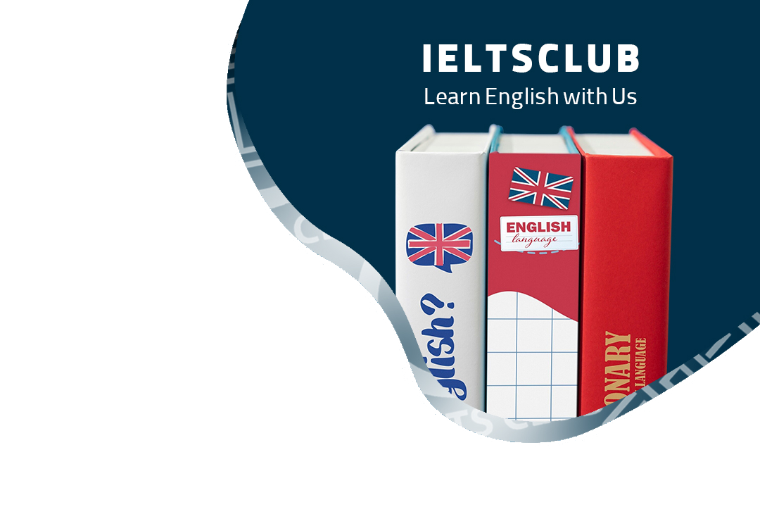 آیلتس کلاب | IELTS club