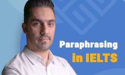مهارت Paraphrasing در آیلتس